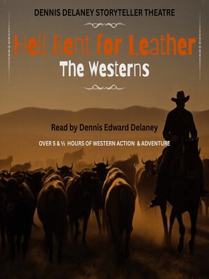 cover image of Hell Bent for Leather | the Westerns